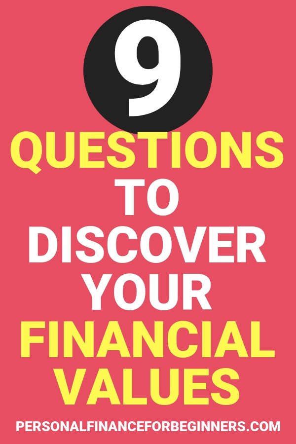 9 Questions to Discover Your Financial Values